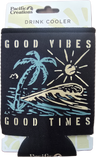 Good Vibes Good Times Stubby Cooler